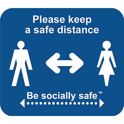 Be Socially Safe Blue “...Keep a Safe Distance” Sign 190mm x 166mm (Pack of 25) - Safety and Protect